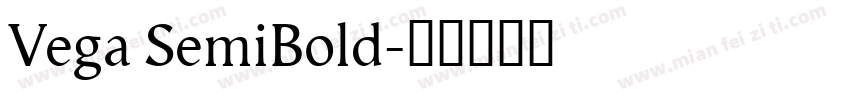 Vega SemiBold字体转换